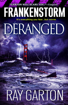 Frankenstorm: Deranged cover